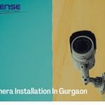 CCTV Camera Installation In Gurgaon