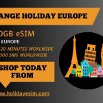 Buy Orange eSIM Europe And Share Your Travel Experiences