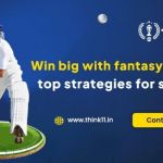 Play Fantasy Cricket on Think11 & Win Real Cash