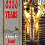 3333 Years King Tut novel by Joel Goulet