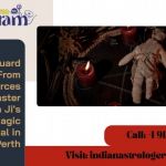 Safeguard Yourself From Dark Forces Through Master Sanjivram Ji's Black Magic Removal in Perth